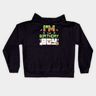 Im The Birthday Boy Game Gaming Family Matching Kids Hoodie